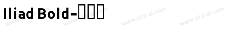 Iliad Bold字体转换